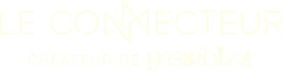 Le Connecteur — créateur de possibles
