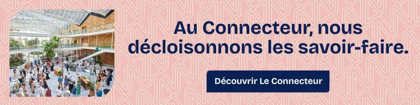 Au connecteur nous decloisonnons les savoir faire